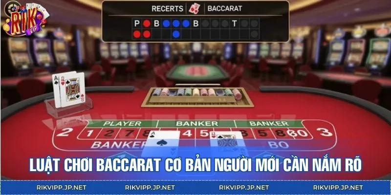 Cập nhật luật chơi Baccarat