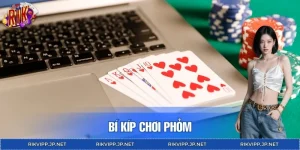 Bí Kíp Chơi Phỏm RIKVIP – Nắm Thế Trận, Làm Chủ Ván Đấu