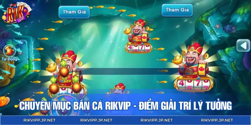 Săn cá tại bắn cá RIKVIP hấp dẫn với giao diện đẹp