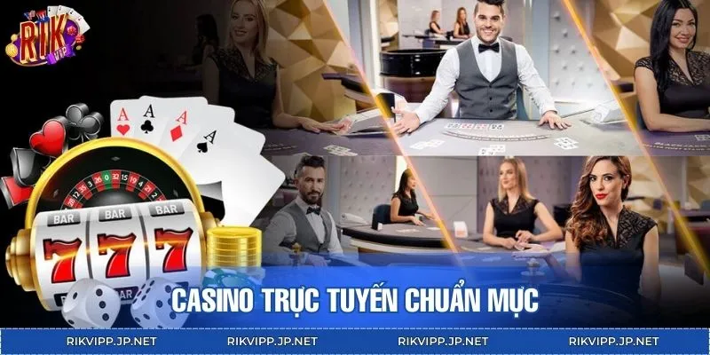 Sân chơi casino đỉnh cao