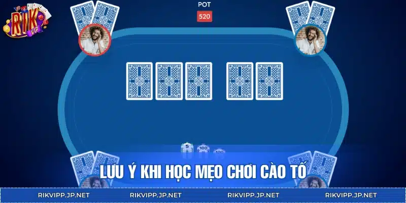 Làm gì để áp dụng mẹo chơi bài Liêng đúng đắn 