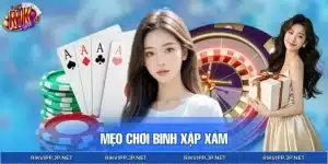 Mẹo Chơi Binh Xập Xám Cải Thiện Kết Quả Qua Từng Ván